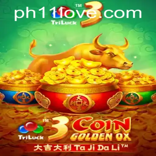 Exploring the Exciting World of 3CoinGoldenOX and the Enigmatic PH11